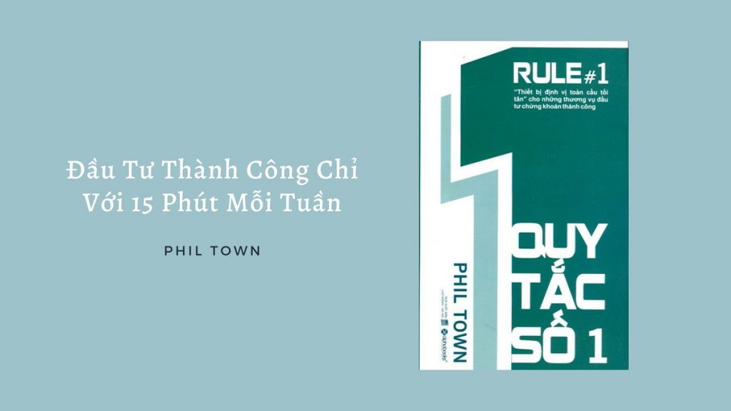 “Quy tắc số 1” – Phil Town 