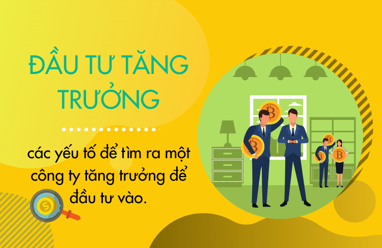 Đầu tư vào cổ phiếu tăng trưởng