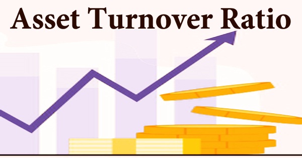 Asset Turnover Ratio là gì?