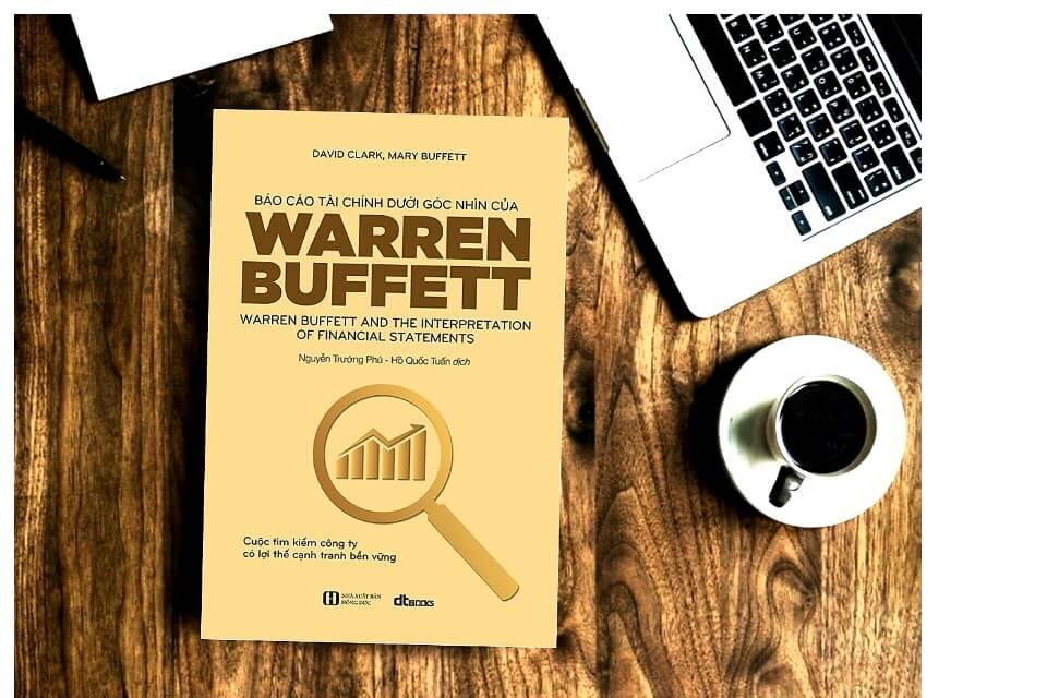  Giới thiệu sách Báo Cáo Tài Chính Dưới Góc Nhìn Của Warren Buffett – Tác giả David Clark, Mary Buffett 