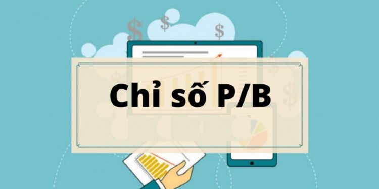 Định giá cổ phiếu online bằng phương pháp P/B