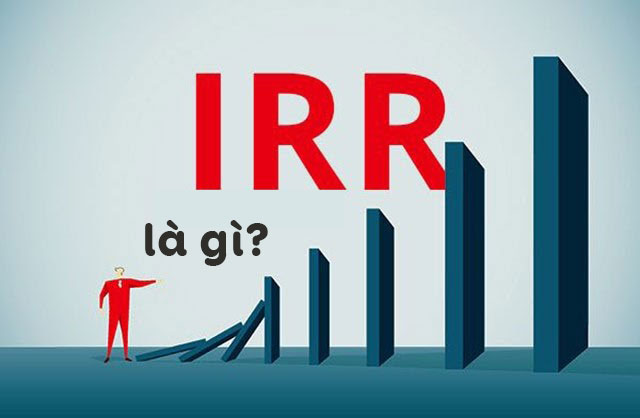 Ý nghĩa của chỉ số IRR
