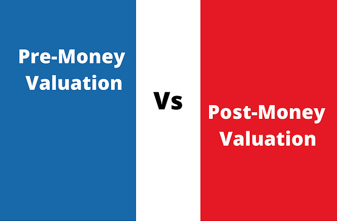 Sự khác biệt giữa Pre-money với Post-money valuation
